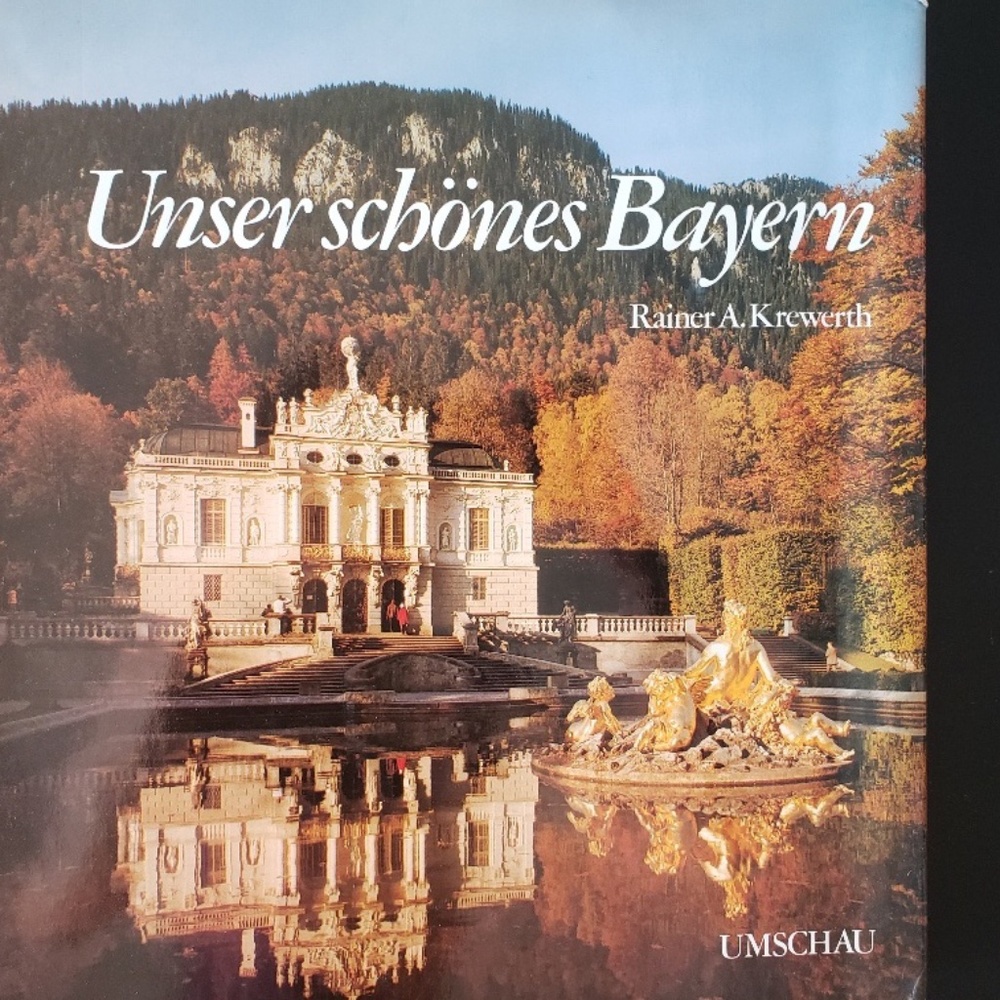 Our Beautiful Bavaria book by Rainer A. Krewerth